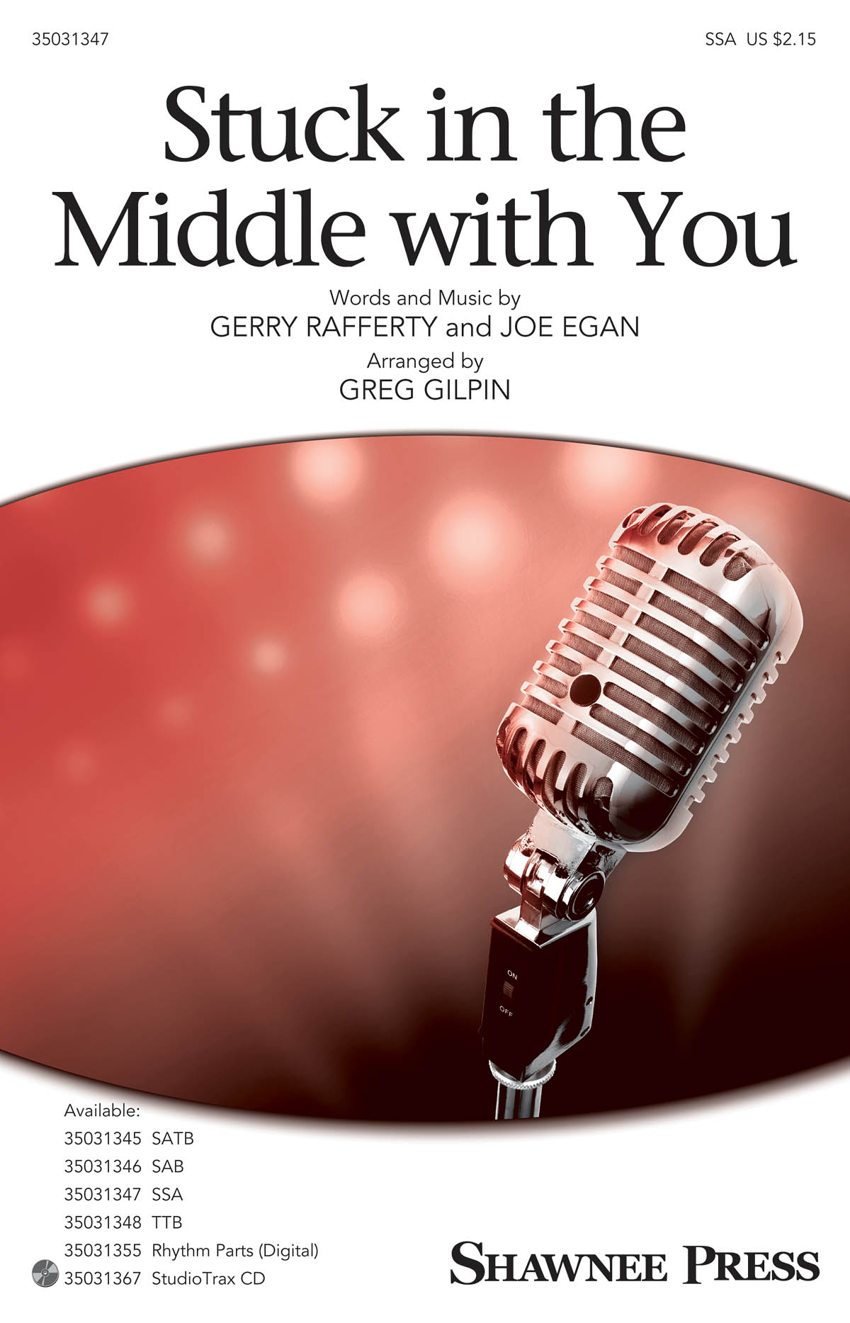 Stuck In The Middle With You (Arr. Gilpin) (SSA)