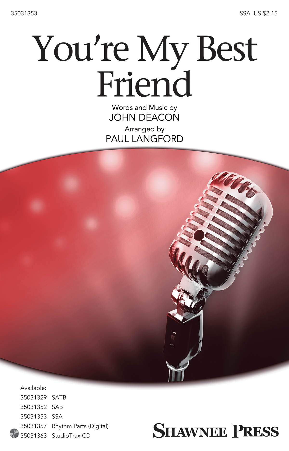 Queen: You're My Best Friend (Arr. Langford) (SSA)