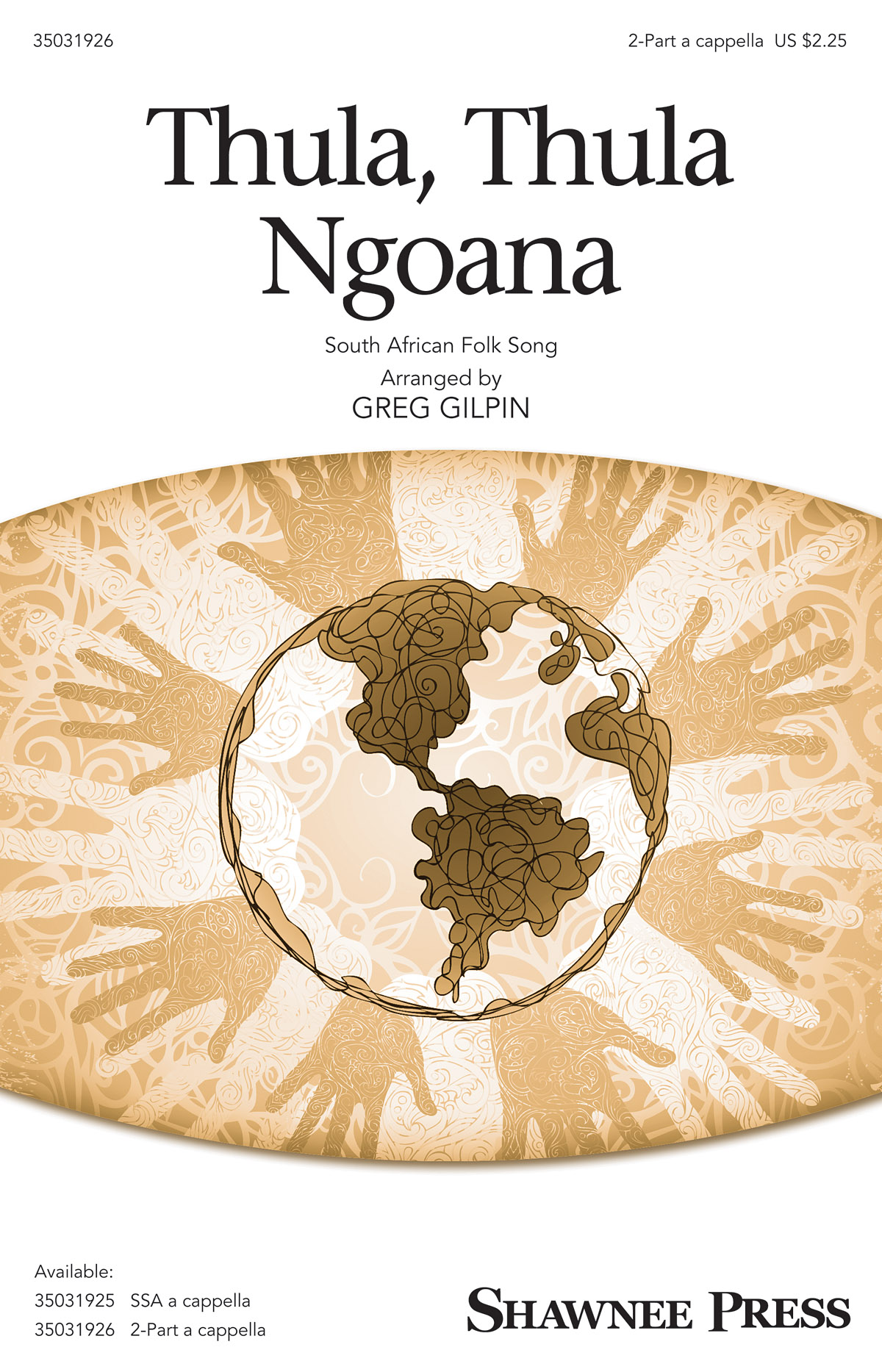Greg Gilpin: Thula, Thula Ngoana (2-Part)