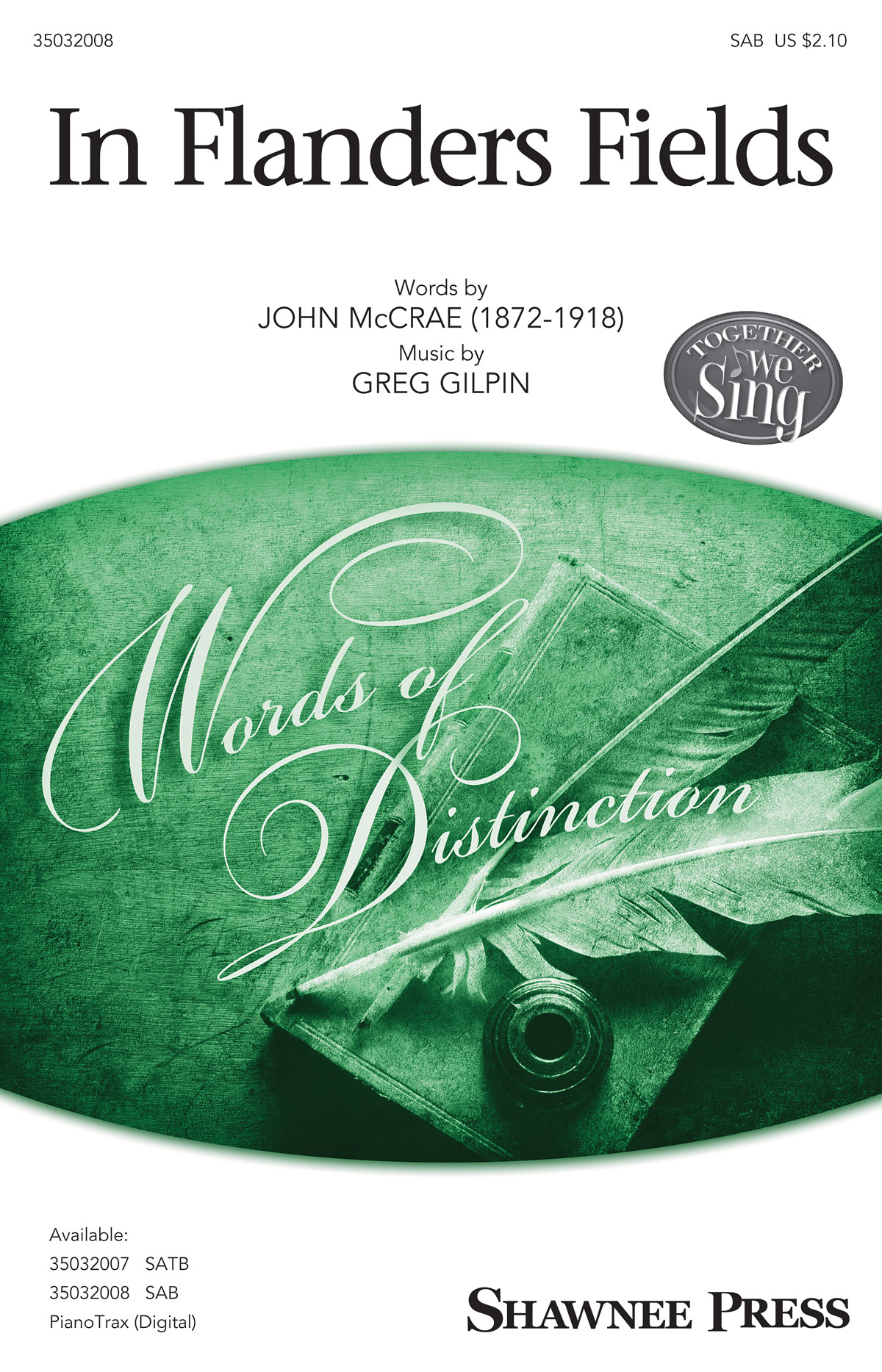 Greg Gilpin: In Flanders Fields (SAB)