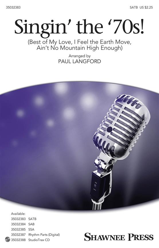 Singin' the '70s! : Best of My Love/I Feel the Earth Move/Ain't No Mountain High Enough