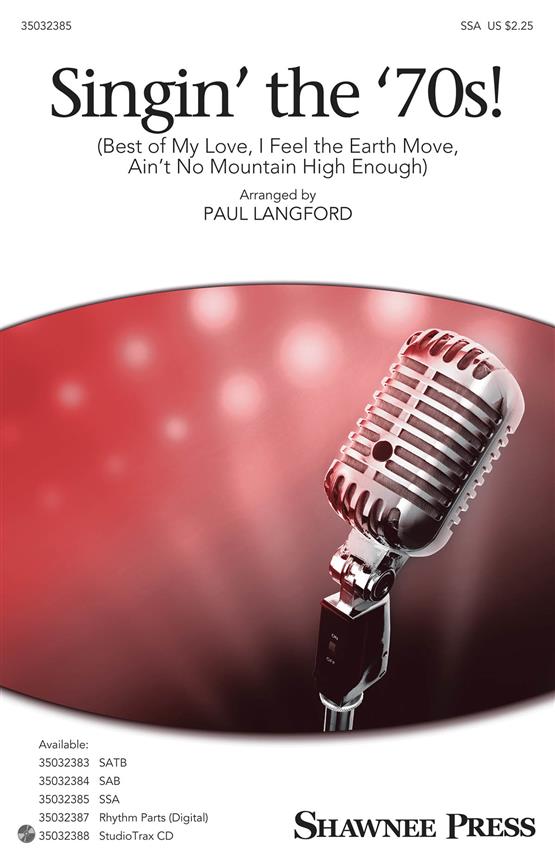 Singin' the '70s! : Best of My Love/I Feel the Earth Move/Ain't No Mountain High Enough