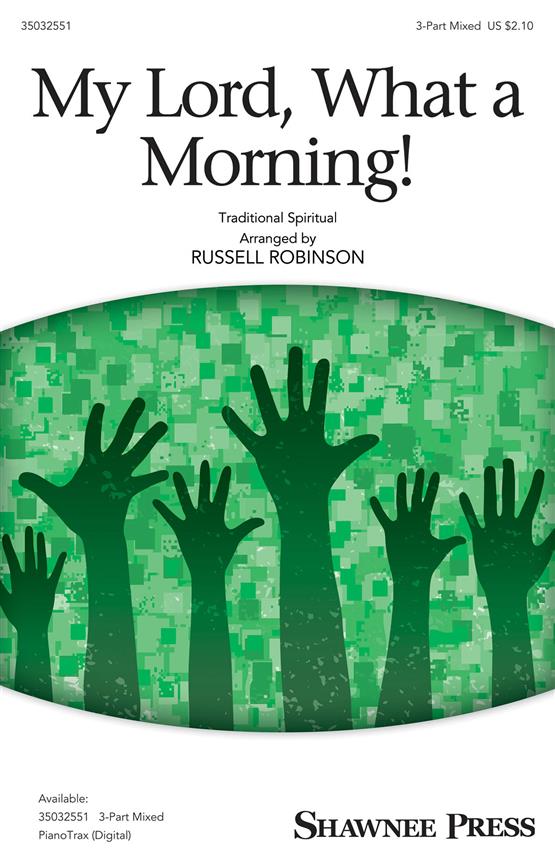 My Lord, What a Morning!