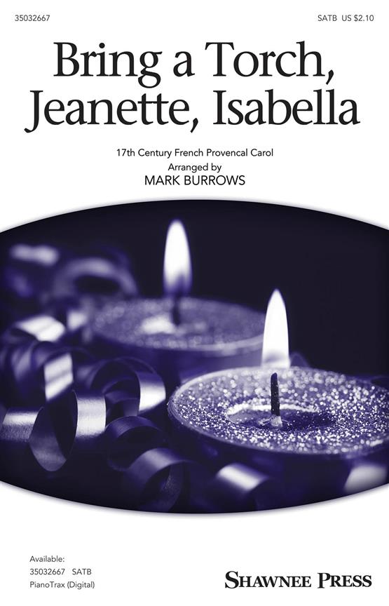 Bring a Torch, Jeanette, Isabella