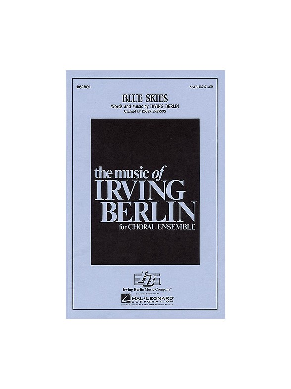 Irving Berlin: Blue Skies (SATB)