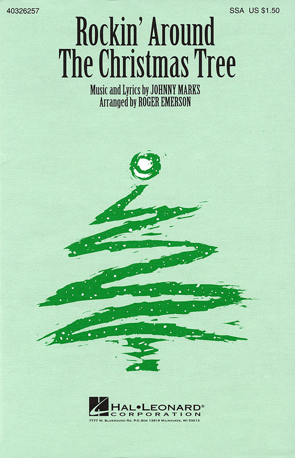 Johnny Marks: Rockin' Around The Christmas Tree (SSA)