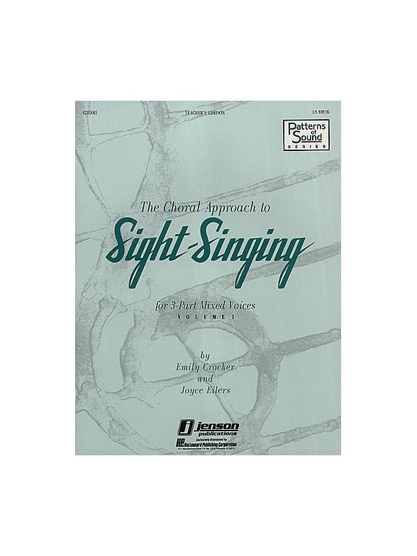The Choral Approach to Sight-Singing (Vol. I)