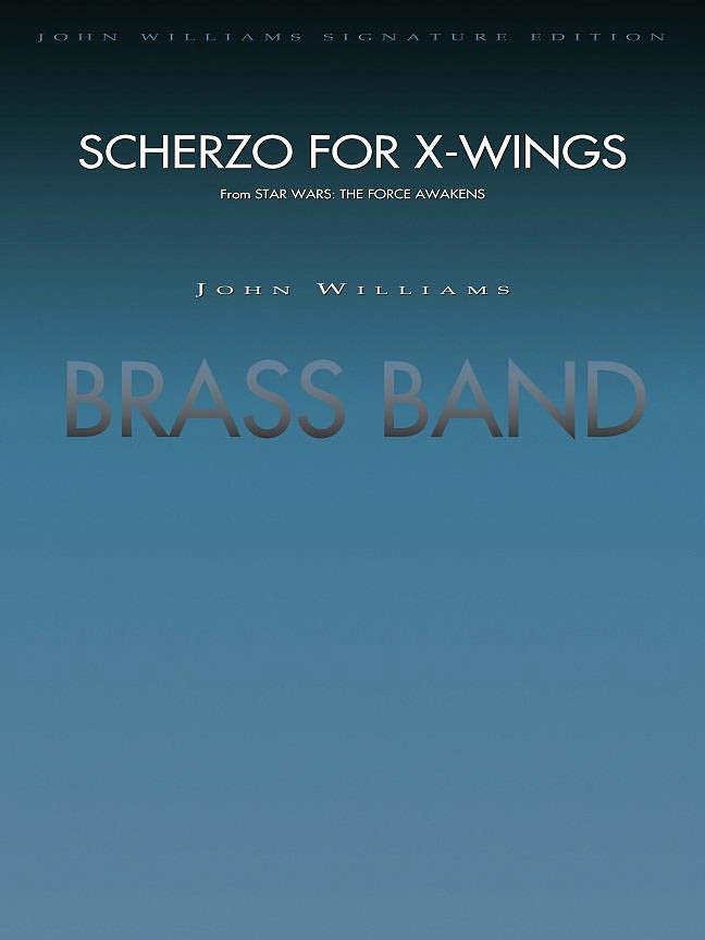 Scherzo for X-Wings : from Star Wars: The Force Awakens