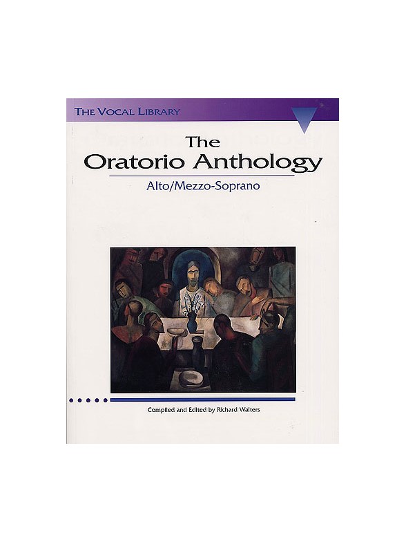 The Oratorio Anthology - Alto/Mezzo-Soprano