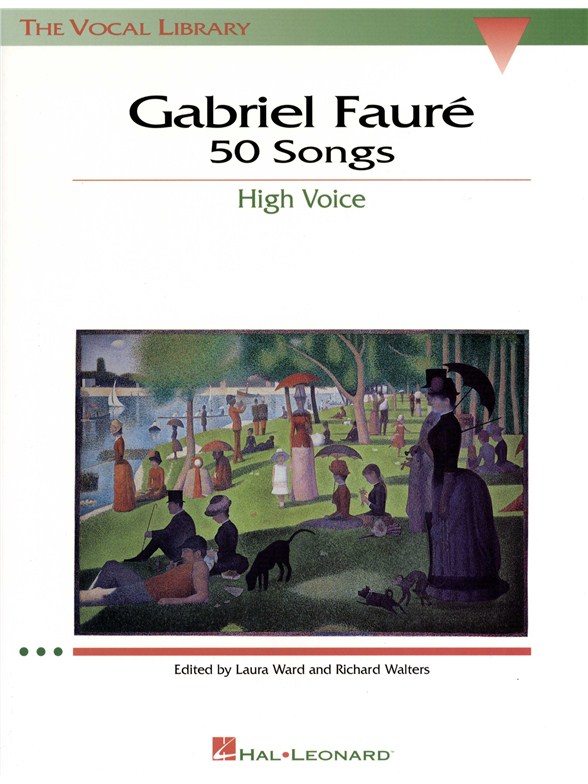 Gabriel Faure: 50 Songs High Voice