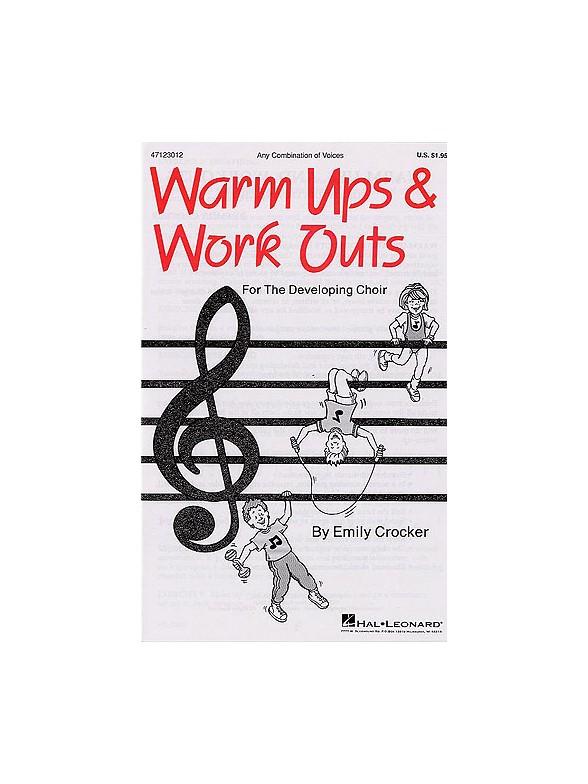 Warm-Ups And Work-Outs For The Developing Choir Volume 1