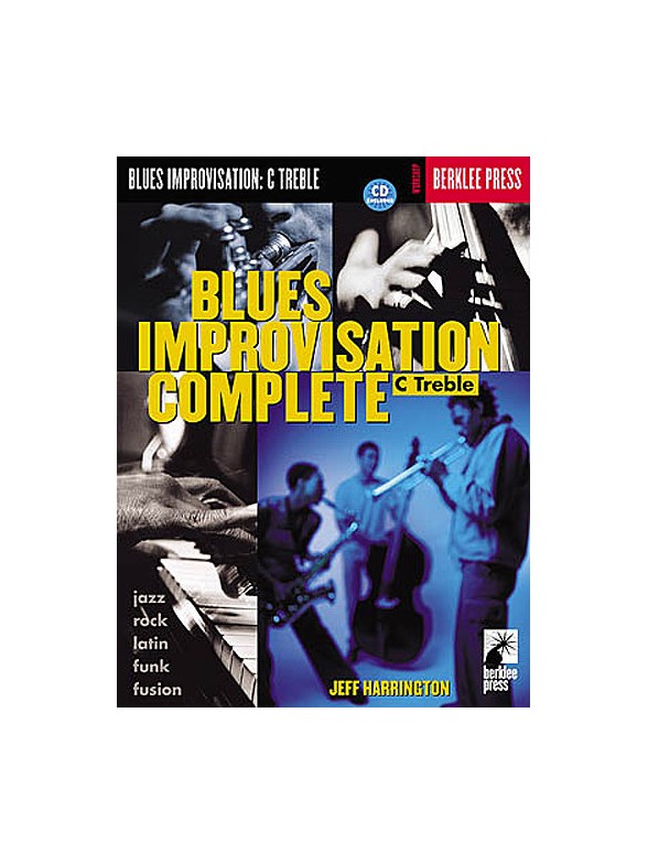 Blues Improvisation Complete: C Treble