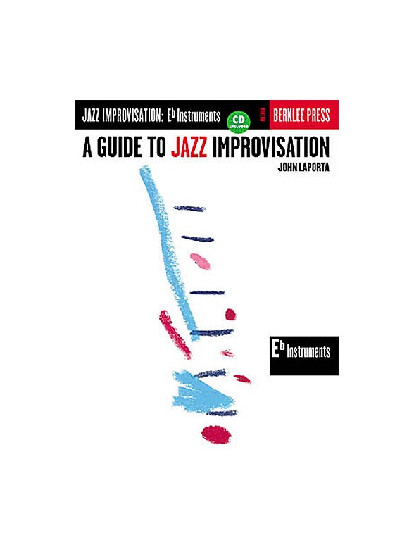 A Guide To Jazz Improvisation: E Flat Instruments
