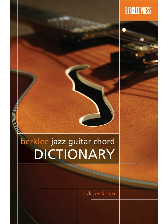 Rick Peckham: Berklee Jazz Guitar Chord Dictionary