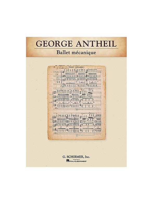 George Antheil: Ballet Mecanique (Study Score)