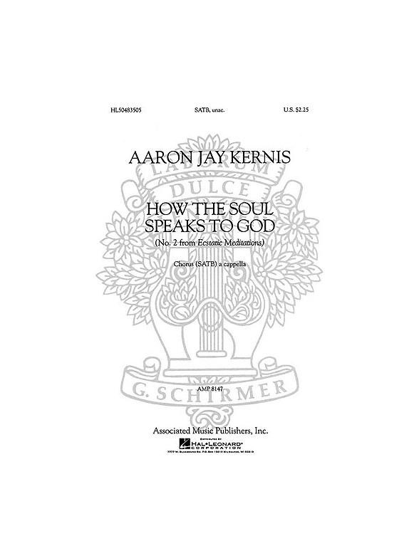 Aaron Jay Kernis: Ecstatic Meditations No.2 - How The Soul Speaks To God