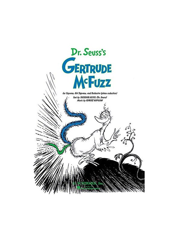 Dr. Suess's Gertrude McFuzz