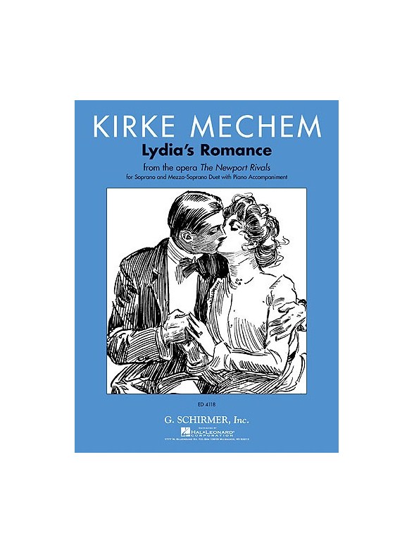 Kirke Mechem - Lydia's Romance