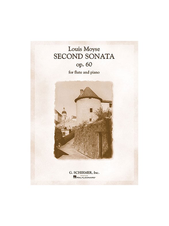 Louis Moyse: Second Sonata For Flute And Piano Op. 60