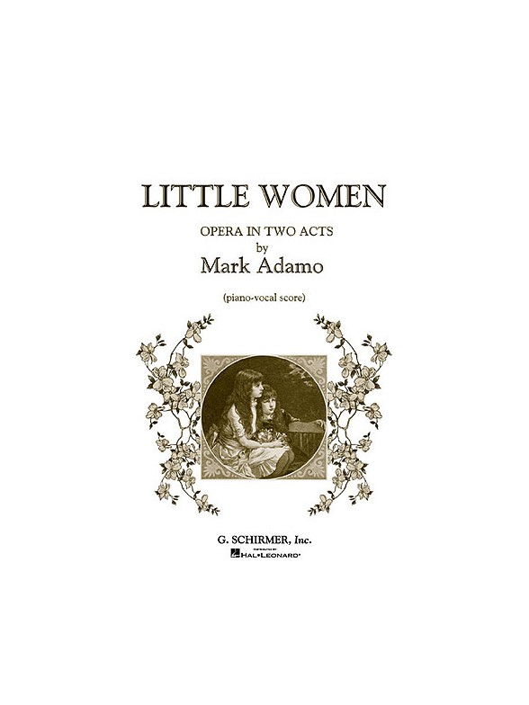 Mark Adamo: Little Women (Score)