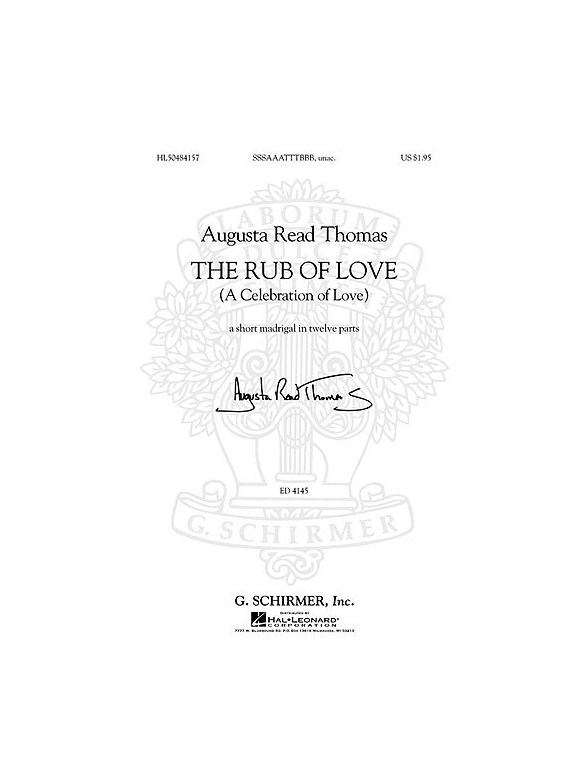 Augusta Read Thomas - The Rub of Love