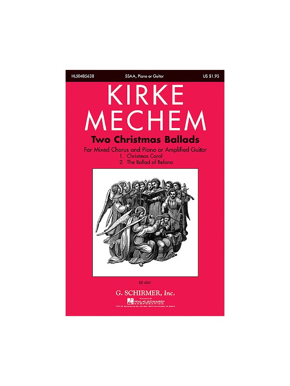 Kirke Mechem: Two Christmas Ballads
