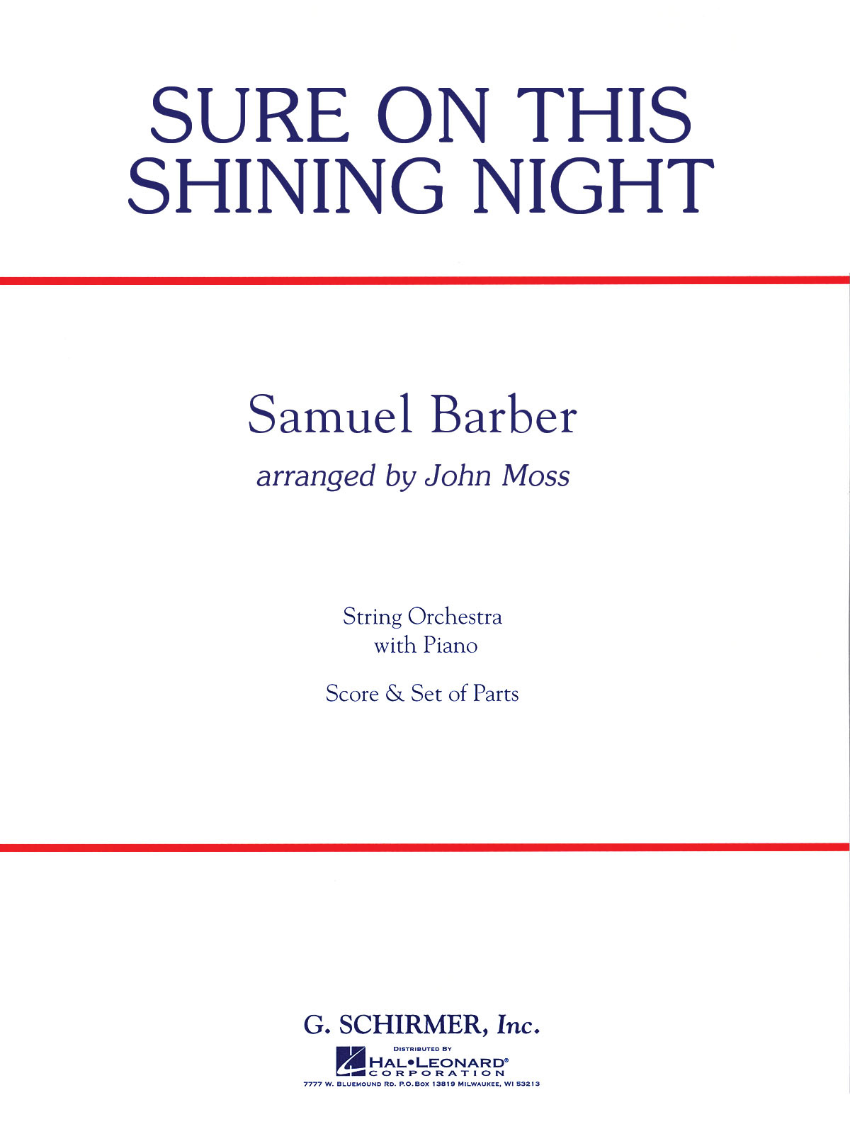 Samuel Barber: Sure On This Shining Night
