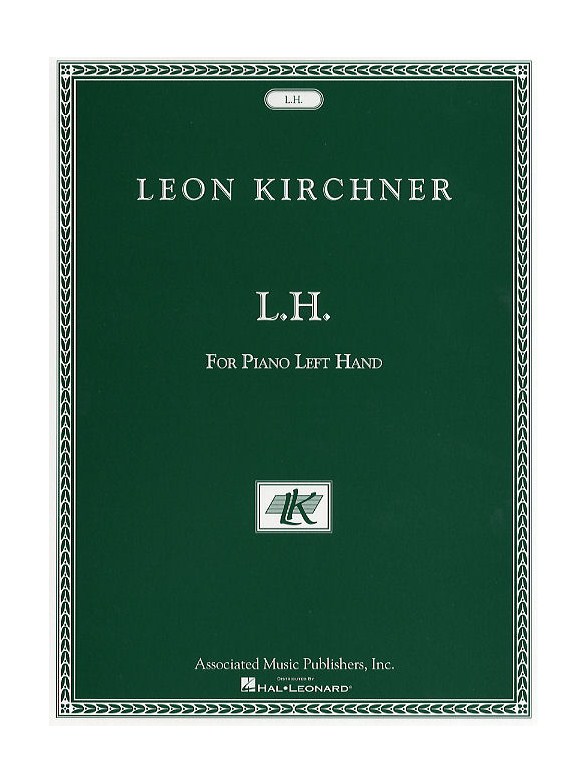 Leon Kirchner: L.H. For Leon Fleisher