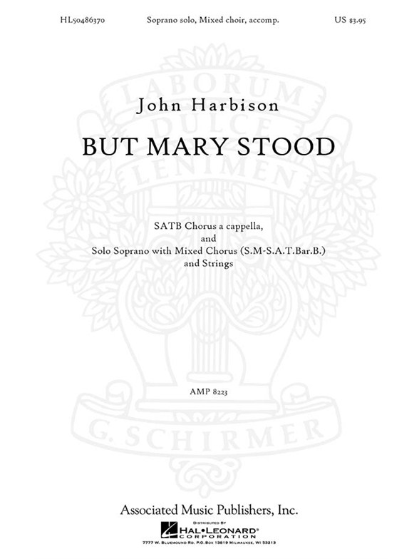 John Harbison: But Mary Stood