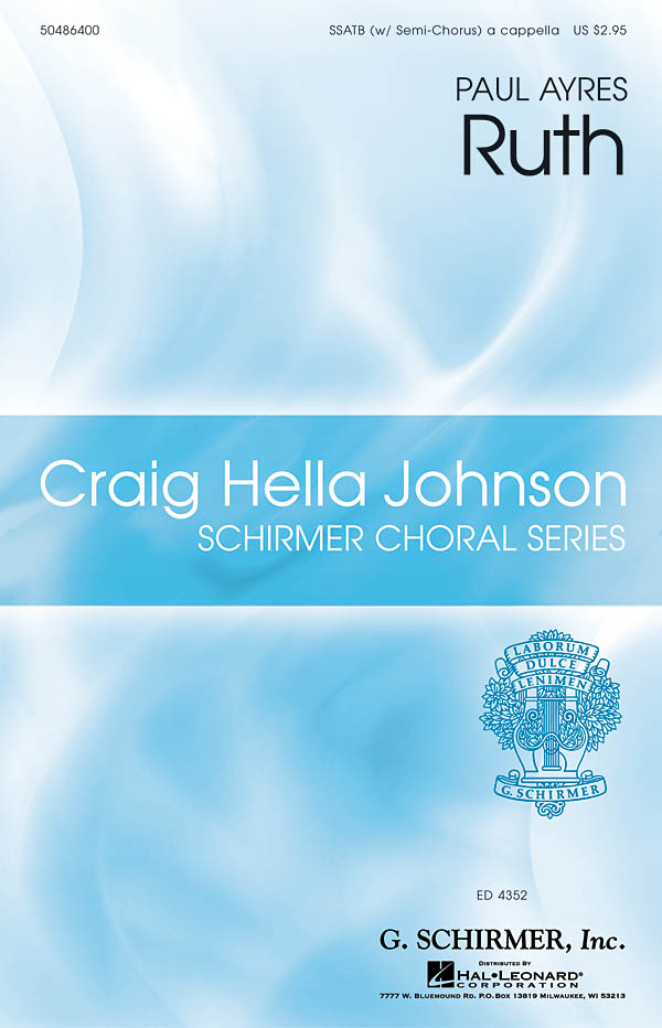Paul Ayres: Ruth (arr. Johnson) - SSATB