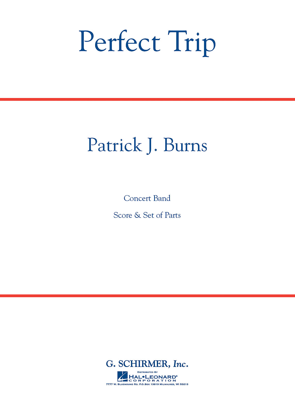 Patrick J. Burns: Perfect Trip