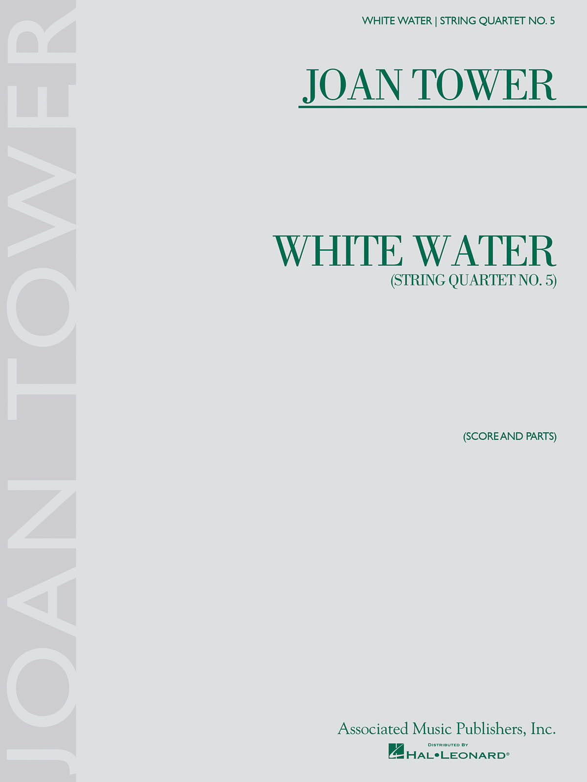 Joan Tower: White Water - String Quartet No. 5