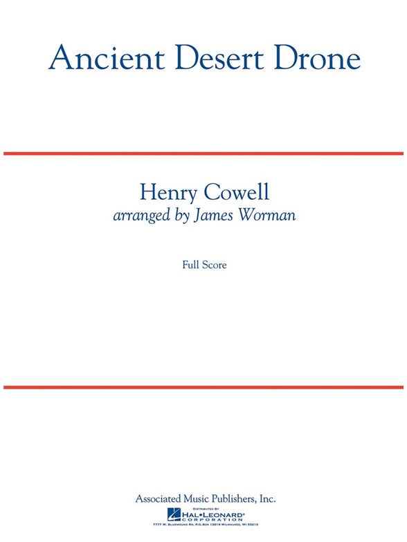 Henry Cowell: Ancient Desert Drone (Arr. James Worman)