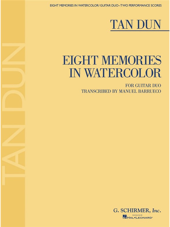 Tan Dun: Eight Memories In Watercolor (Guitar Duet)