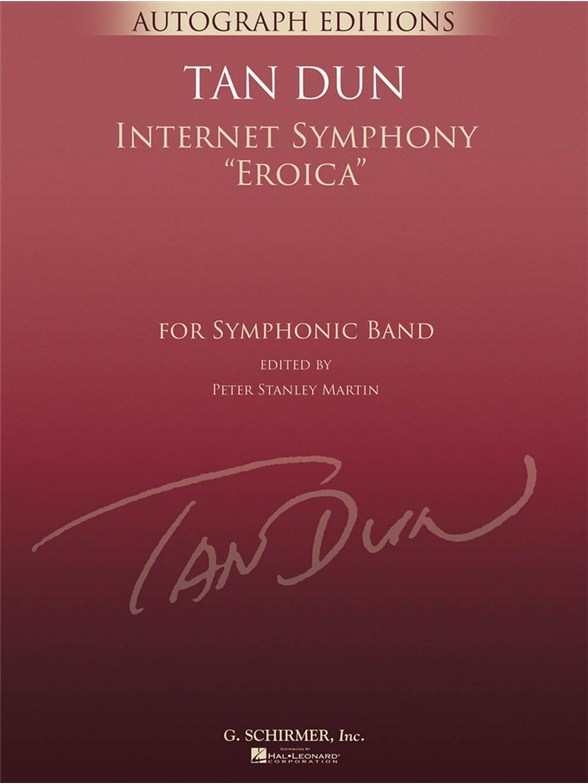Tan Dun Internet Symphony Eroica Concert Band Full Score Only