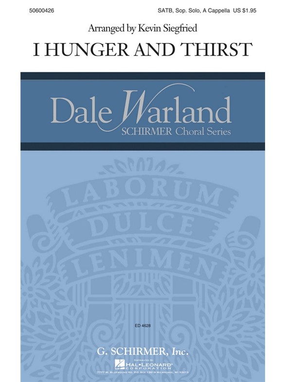 Arr. Kevin Siegfried: I Hunger And Thirst