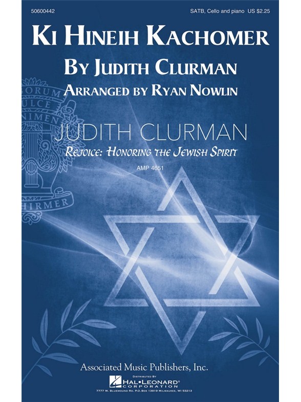 Judith Clurman: Ki Hineih Kachomer