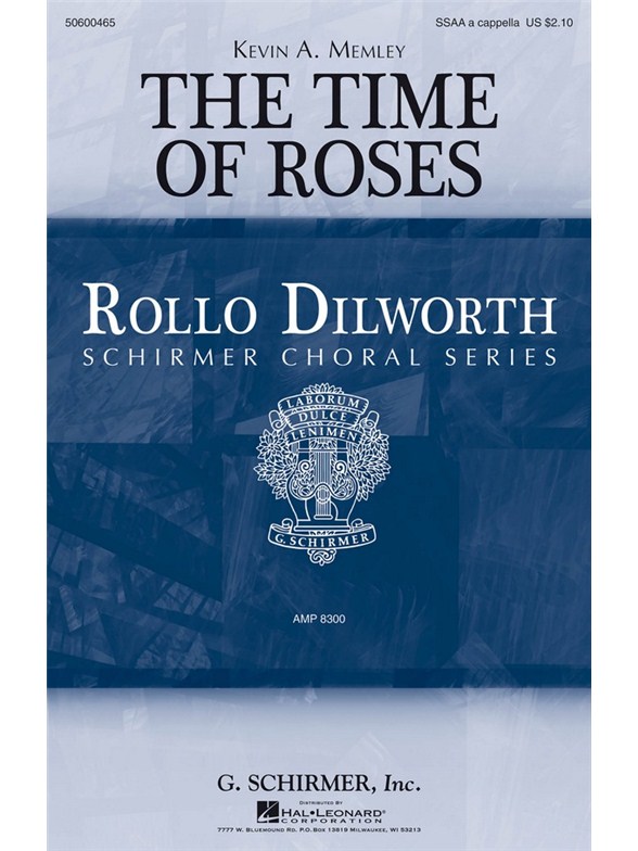 Kevin A. Memley: The Time Of Roses