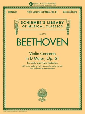 Violin Concerto in D Major, Op. 61 : Book/Audio with Orchestral Performances and Accompaniments