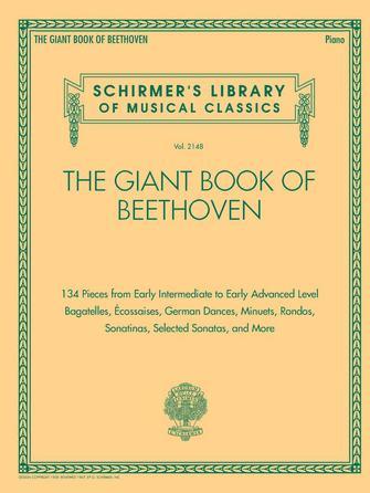 The Giant Book of Beethoven : Short Works and Selected Sonatas