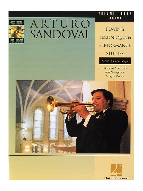 Sandoval: Playing Techniques And Performance Studies For Trumpet Volume 3: Advanced