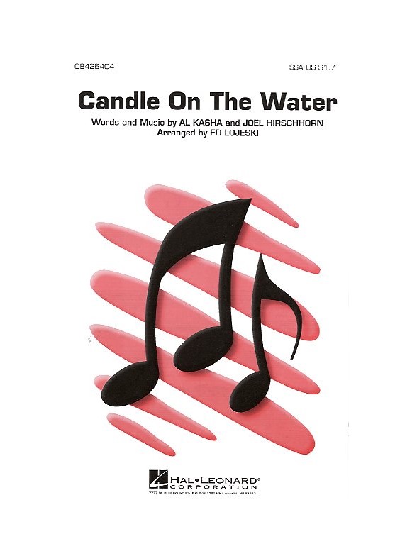 Al Kasha/Joel Hirschhorn: Candle On The Water (SSA)
