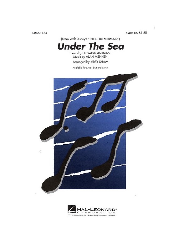Alan Menken: Under The Sea (SATB)