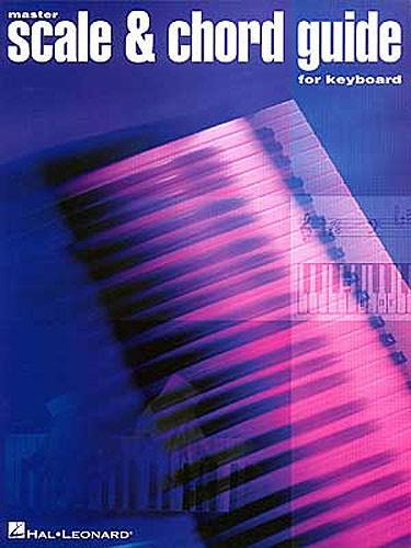 Master Scale And Chord Guide For Keyboard : 2nd Edition