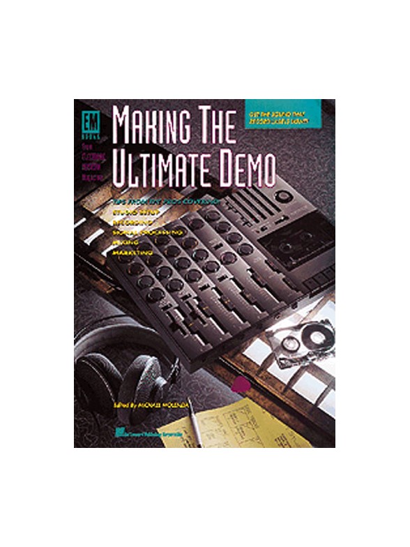 Making The Ultimate Demo