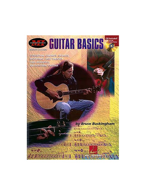 Bruce Buckingham: Guitar Basics