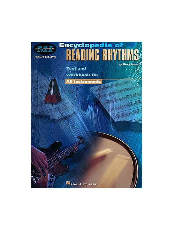 Musicians Institute: Encyclopedia Of Reading Rhythms