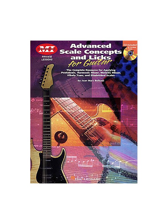 Jean Marc Belkadi: Advanced Scale Concepts And Licks For Guitar