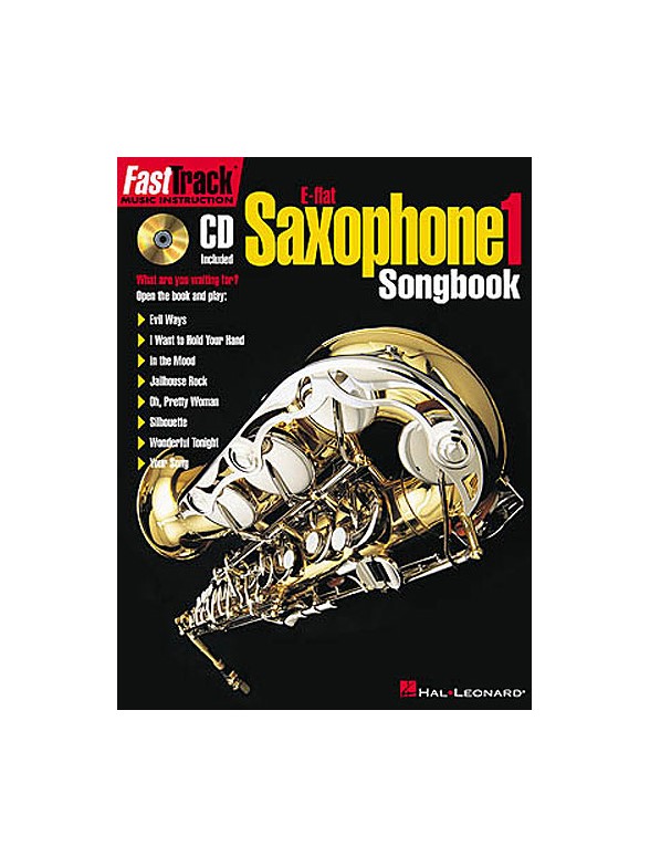 Fast Track: E Flat Saxophone 1: Songbook One