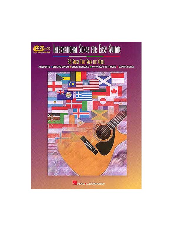 International Songs For Easy Guitar - 36 Songs That Span The Globe